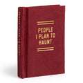 Chronicle Books - Brass Monkey People I Plan To Haunt Tiny Diary