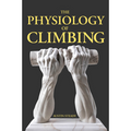 The Physiology of Climbing - Austin Steady