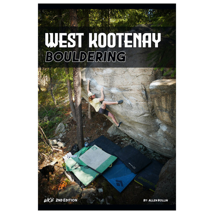 West Kootenay Bouldering Guidebook, 2nd Edition
